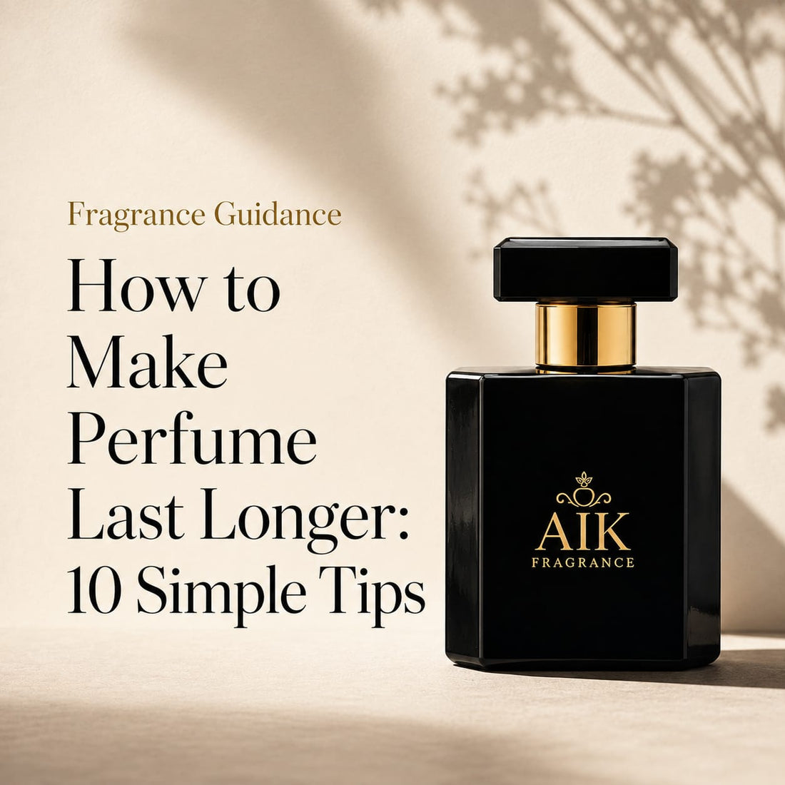 How to make perfume last longer with fragrance application tips